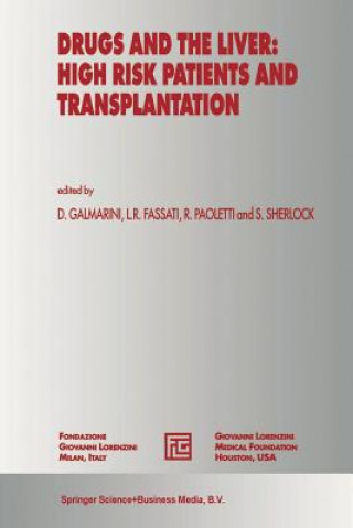 Könyv Drugs and the Liver: High Risk Patients and Transplantation L. R. Fassati