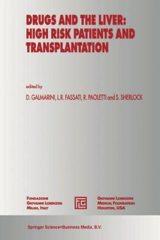 Kniha Drugs and the Liver: High Risk Patients and Transplantation L. R. Fassati