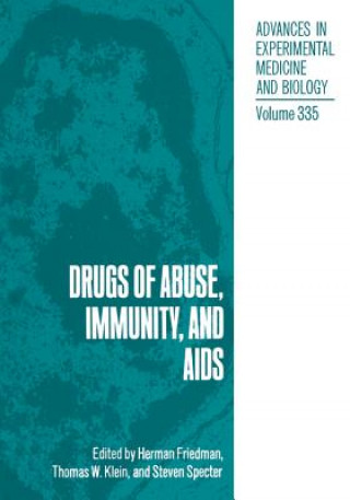 Książka Drugs of Abuse, Immunity, and AIDS T. W. Klein