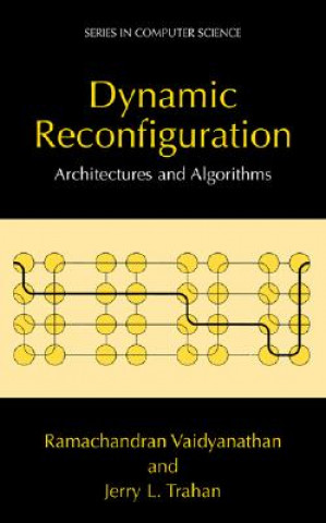 Kniha Dynamic Reconfiguration Jerry Trahan