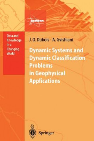 Livre Dynamic Systems and Dynamic Classification Problems in Geophysical Applications Alexej Gvishiani