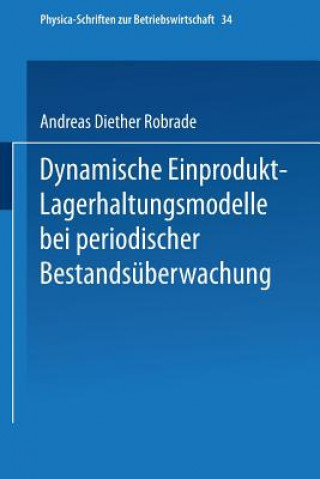 Carte Dynamische Einprodukt-Lagerhaltungsmodelle Bei Periodischer Bestands berwachung Andreas D Robrade