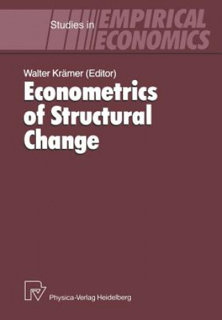 Kniha Econometrics of Structural Change Walter Krämer