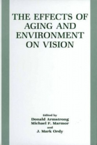 Carte Effects of Aging and Environment on Vision Donald Armstrong