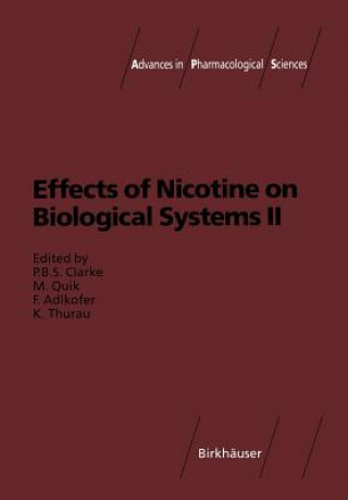 Książka Effects of Nicotine on Biological Systems II Paul B. S. Clarke