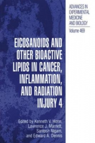 Książka Eicosanoids and Other Bioactive Lipids in Cancer, Inflammation, and Radiation Injury, 4 Edward A. Dennis