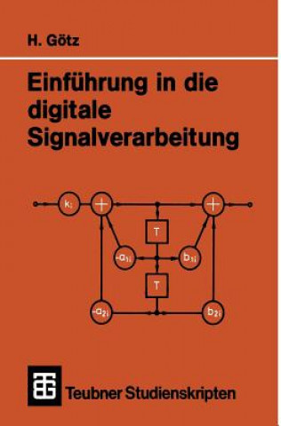 Kniha Einfuhrung in Die Digitale Signalverarbeitung Hermann Gotz