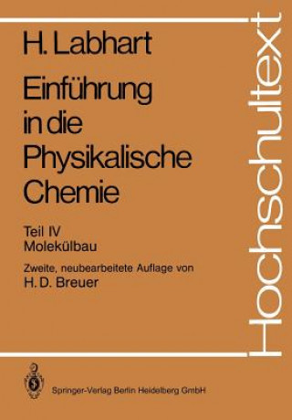 Kniha Einf hrung in Die Physikalische Chemie Heinrich Labhart