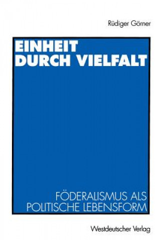 Livre Einheit Durch Vielfalt Rudiger Gorner