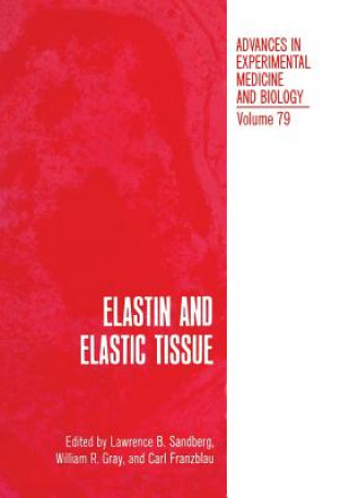 Kniha Elastin and Elastic Tissue L. Sandberg