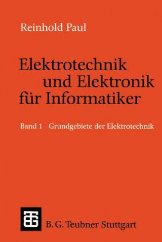 Książka Elektrotechnik Und Elektronik Fur Informatiker Reinhold Paul