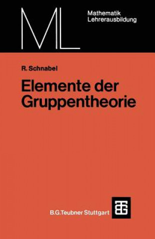 Carte Elemente Der Gruppentheorie Rudolf Schnabel