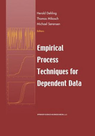 Carte Empirical Process Techniques for Dependent Data Herold Dehling
