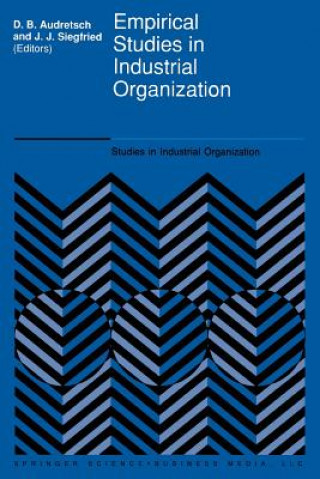 Book Empirical Studies in Industrial Organization David B. Audretsch