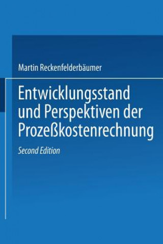 Книга Entwicklungsstand Und Perspektiven Der Prozesskostenrechnung Martin Reckenfelderbaumer