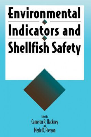 Kniha Environmental Indicators and Shellfish Safety Merle D. Pierson