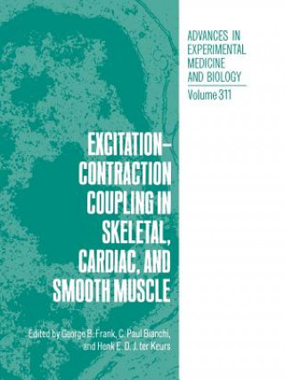 Carte Excitation-Contraction Coupling in Skeletal, Cardiac, and Smooth Muscle C. Paul Bianchi