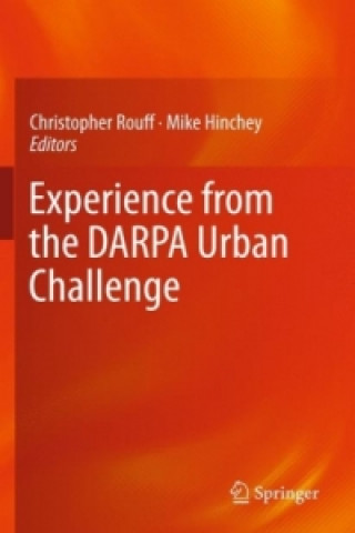 Kniha Experience from the DARPA Urban Challenge Christopher Rouff