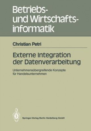 Książka Externe Integration Der Datenverarbeitung Christian Petri