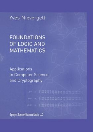 Carte Foundations of Logic and Mathematics Yves Nievergelt