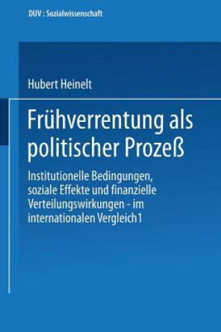 Kniha Fruhverrentung ALS Politischer Prozess Hubert Heinelt