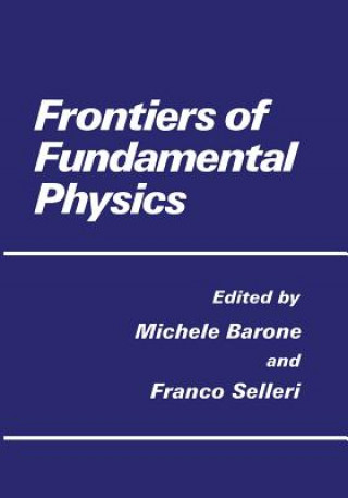 Knjiga Frontiers of Fundamental Physics M. Barone