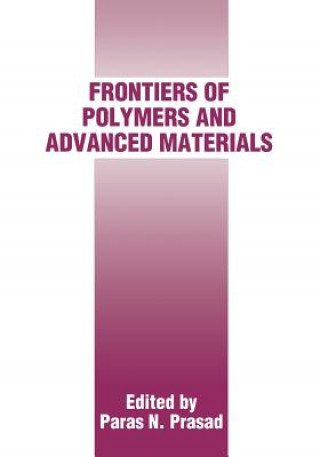 Książka Frontiers of Polymers and Advanced Materials Paras N. Prasad