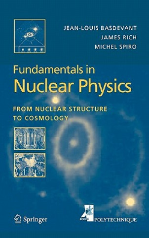 Könyv Fundamentals in Nuclear Physics Michael Spiro