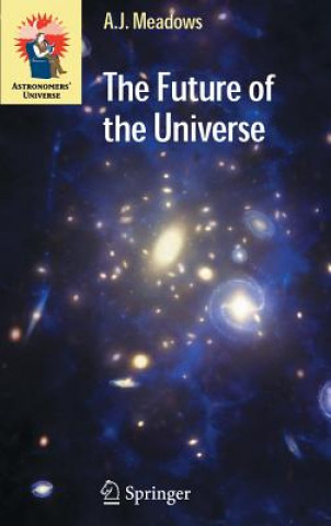 Carte Future of the Universe A.J. Meadows