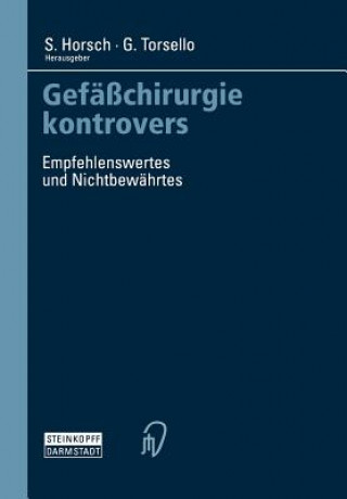 Libro Gefasschirurgie Kontrovers S. Horsch