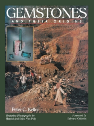 Książka Gemstones and Their Origins Peter C. Keller