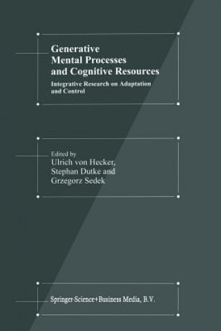 Carte Generative Mental Processes and Cognitive Resources Stefan Dutke