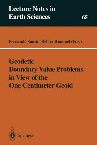 Könyv Geodetic Boundary Value Problems in View of the One Centimeter Geoid Fernando Sansò