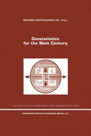 Kniha Geostatistics for the Next Century Roussos Dimitrakopoulos