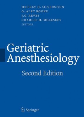 Kniha Geriatric Anesthesiology Jeffrey H. Silverstein