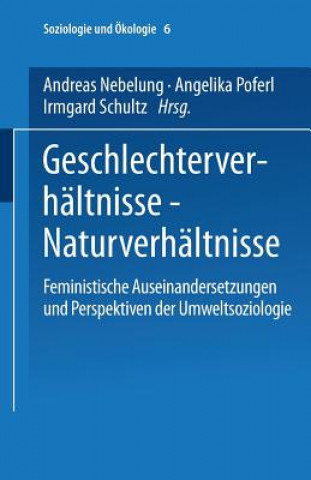 Knjiga Geschlechterverh ltnisse -- Naturverh ltnisse Andreas Nebelung