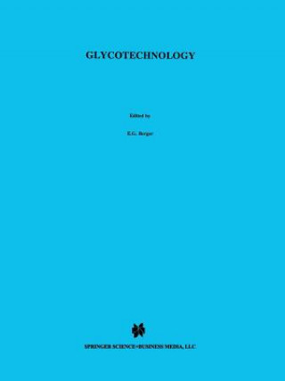 Kniha Glycotechnology E. G. Berger