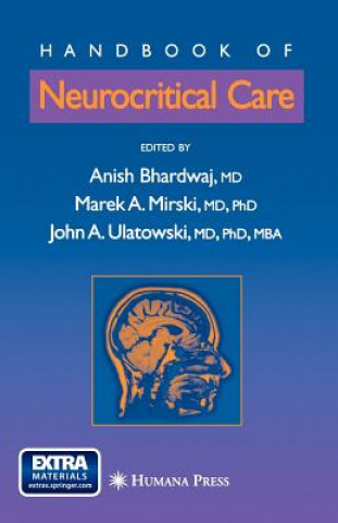 Książka Handbook of Neurocritical Care Anish Bhardwaj