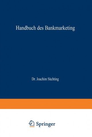 Książka Handbuch Des Bankmarketing 