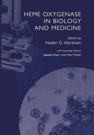 Kniha Heme Oxygenase in Biology and Medicine Nader G. Abraham