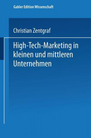 Carte High-Tech-Marketing in Kleinen Und Mittleren Unternehmen Christian Zentgraf