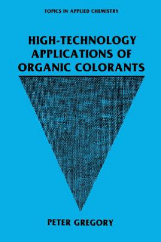 Carte High-Technology Applications of Organic Colorants P. Gregory