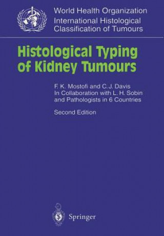 Kniha Histological Typing of Kidney Tumours Charles J. Davis