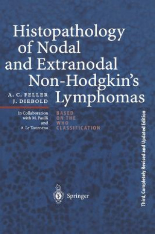 Könyv Histopathology of Nodal and Extranodal Non-Hodgkin's Lymphomas Jacques Diebold