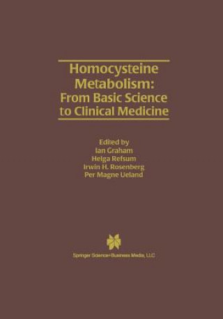 Buch Homocysteine Metabolism: From Basic Science to Clinical Medicine Ian Graham