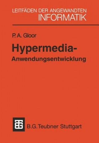 Book Hypermedia-Anwendungsentwicklung Peter A Gloor