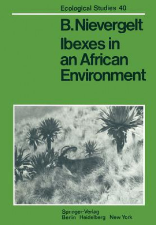 Kniha Ibexes in an African Environment Bernhard Nievergelt