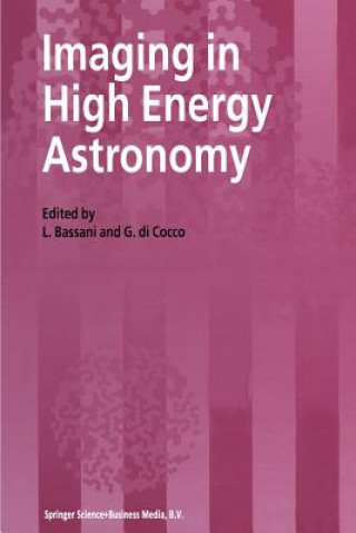 Kniha Imaging in High Energy Astronomy L. Bassani