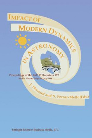 Livre Impact of Modern Dynamics in Astronomy Sylvio Ferraz-Mello