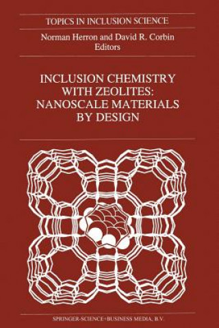 Könyv Inclusion Chemistry with Zeolites: Nanoscale Materials by Design D. R. Corbin